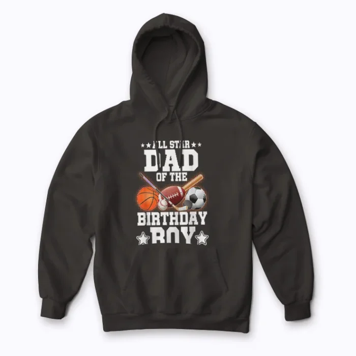 All Star DAD Of Birthday Boy Basketball Soccer Hoodie with comfortable fleece and sporty design
