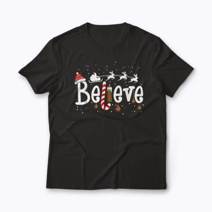 Believe Christmas Santa Claus Reindeer Candy Cane Xmas T-shirt with festive holiday design