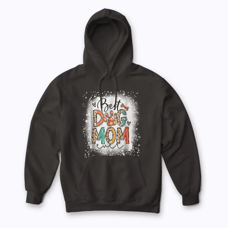 Best Dog Mom Ever Mothers Day Dog Lover Gift Hoodie
