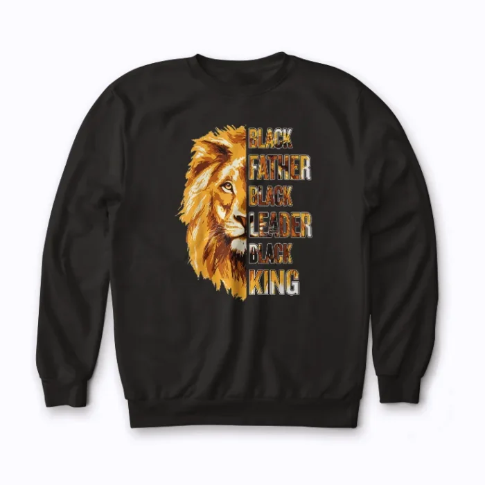 Black Lion Father Leader King Sweatshirt showcasing premium fit and lion emblem.
