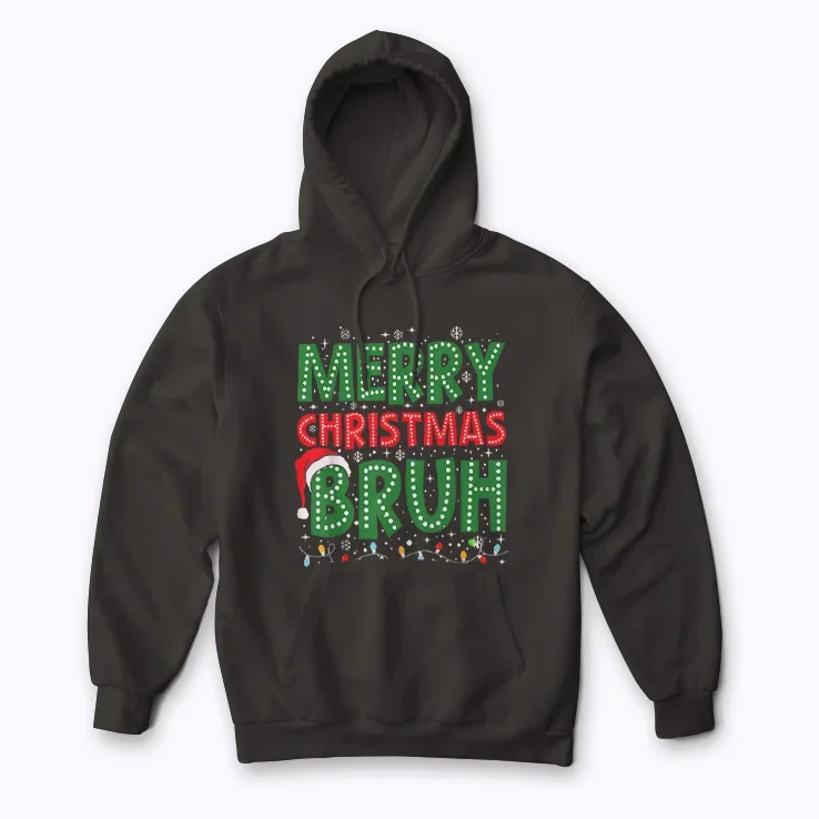 Bruh Meme Funny Saying Bro Greeting Teens Christmas hoodie with bold meme print