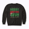 Bruh Meme Funny Saying Bro Greeting Teens Christmas sweatshirt with comfy fit