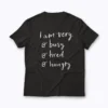 Busy Working Mom I Am Very Busy Gift Women T-shirt
