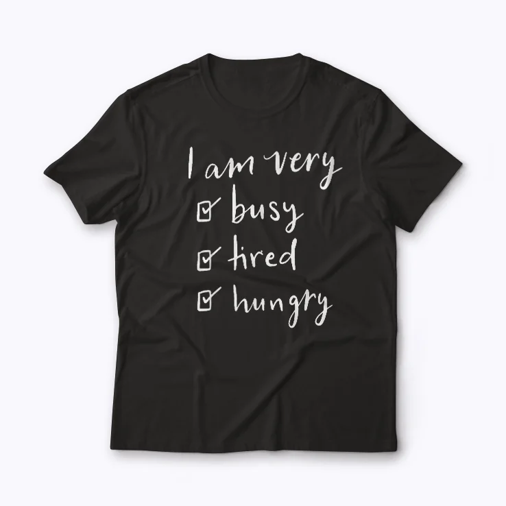 Busy Working Mom I Am Very Busy Gift Women T-shirt