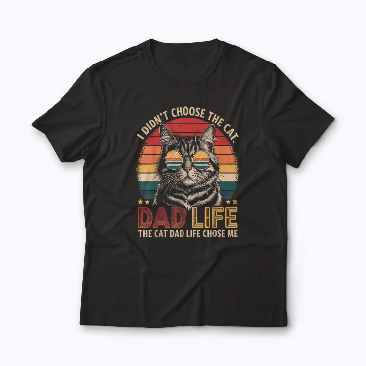 Cat Dad Life Chose Me T-shirt – soft cotton tee for proud cat dads