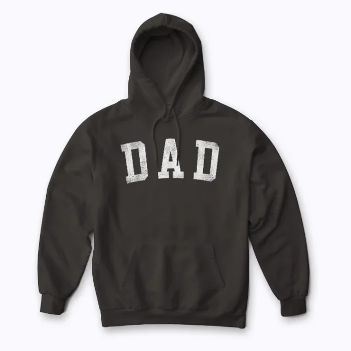Classic Bold Font Dad Fathers Day hoodie displayed on a model