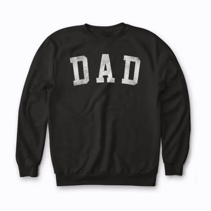 Classic Bold Font Dad Fathers Day sweatshirt laid flat