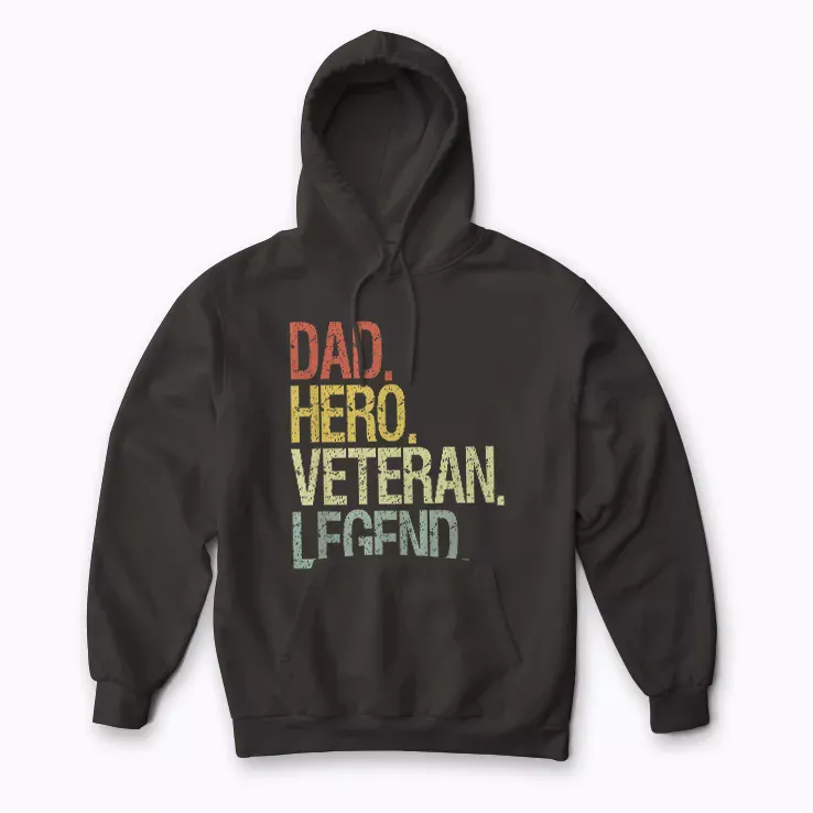 DAD HERO VETERAN LEGEND Hoodie featuring a proud veteran dad design