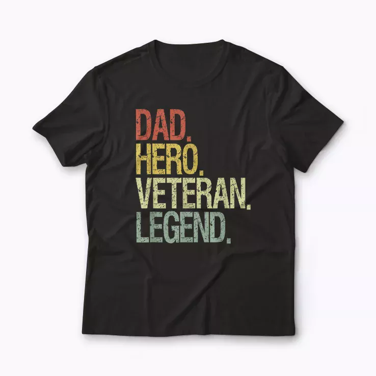 DAD HERO VETERAN LEGEND T‑shirt with bold graphic honoring veteran fathers