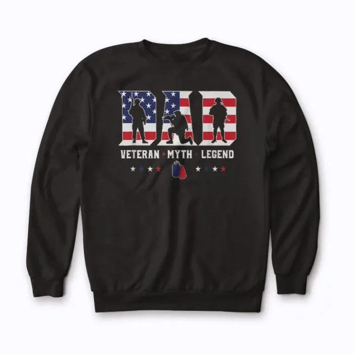 Dad Myth Military Father Gift Sweatshirt