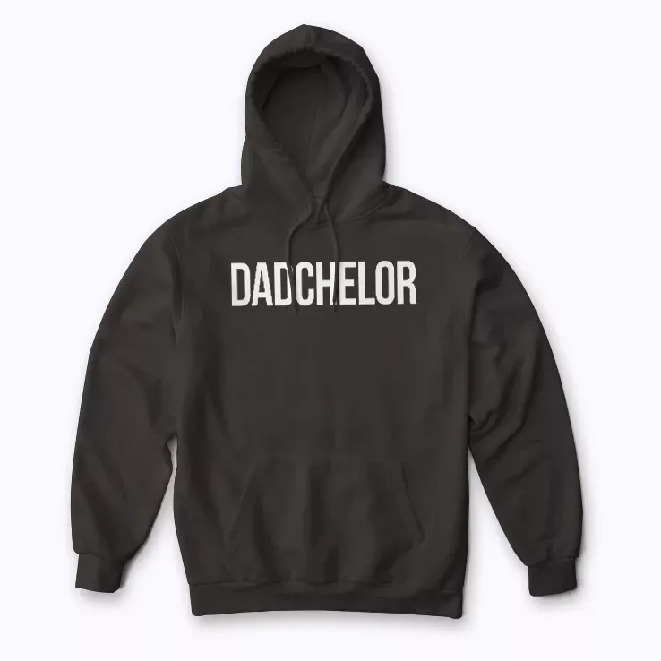 Dadchelor Funny Father To Be Single Dad Hoodie with soft fleece and humorous design.