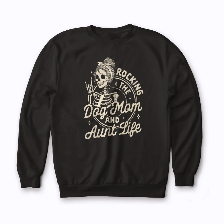 Dog Mama Skeleton Rocking Dog Mom Aunt Life Gift Sweatshirt