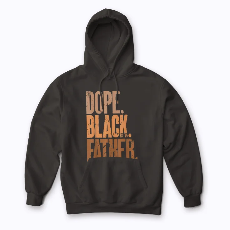 Dope Black Dad Fathers Day Hoodie