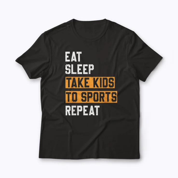 Eat Sleep Take Kids Sports Repeat Mom Dad T‑shirt with bold family slogan