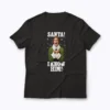 Elf Santa  I Know Him Buddy Funny Christmas T-shirt with festive Buddy quote
