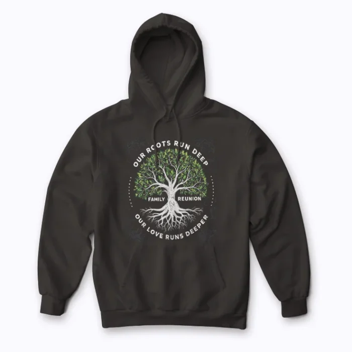 Family Reunion 2025 Our Roots Run Deep Gift Hoodie