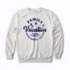 Family Reunion 2025 Vacation Matching Costume Sweatshirt for the ultimate family look.