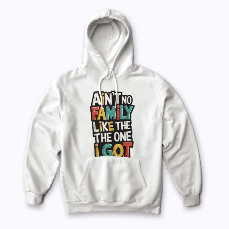 Family Reunion Aint No Family Like Mine Co Hoodie
