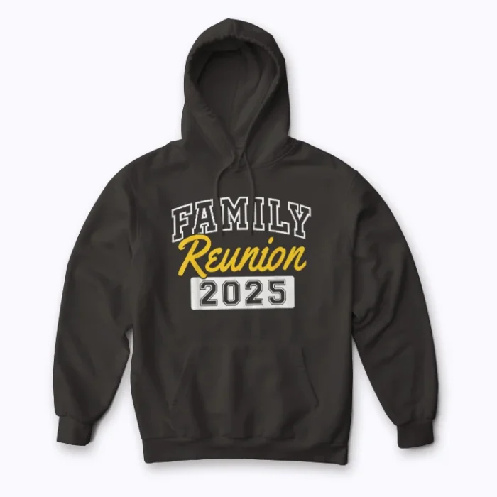 Family Reunion Hoodie for cozy family moments