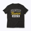 Family Reunion T-shirt for a memorable gathering