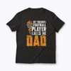 Fathers Day Football Player Dad American Sport T-shirt featuring bold football graphics