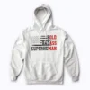 Funny Old Man Saying Gag Gift Birthday Dad Hoodie