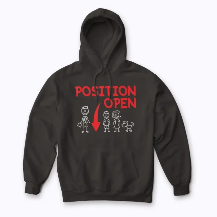Funny Single Dad Family Position Open hoodie design