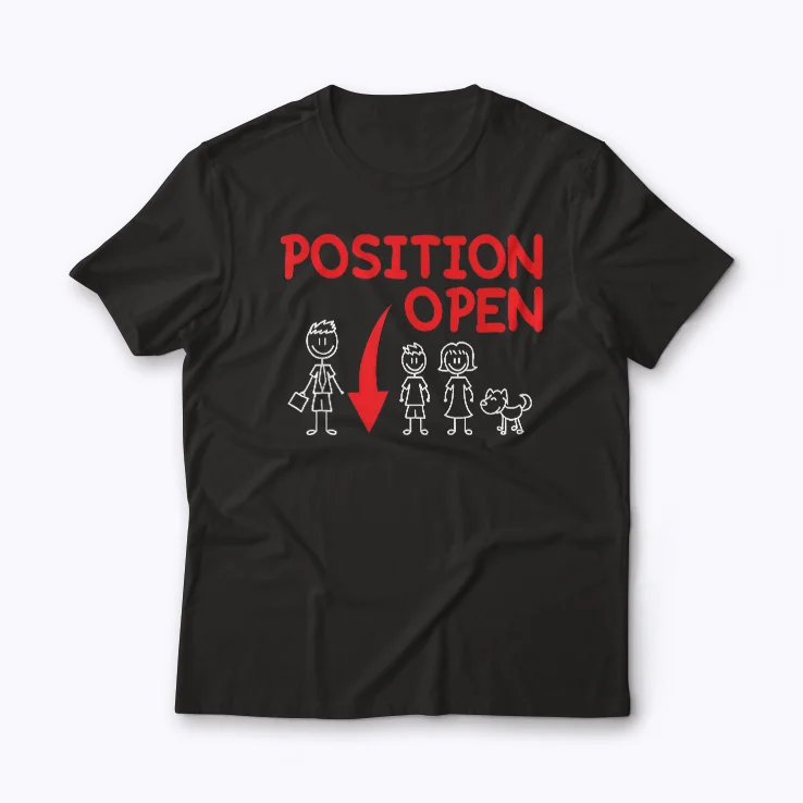 Funny Single Dad Family Position Open T-shirt design