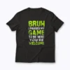 Funny Video Gamer Bruh I Paused My Game shirt