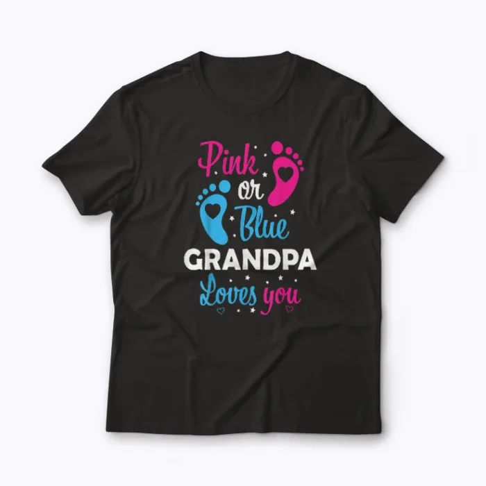 Gender Reveal Grandpa Grandfather T-shirt design featuring bold lettering and comfortable fit.