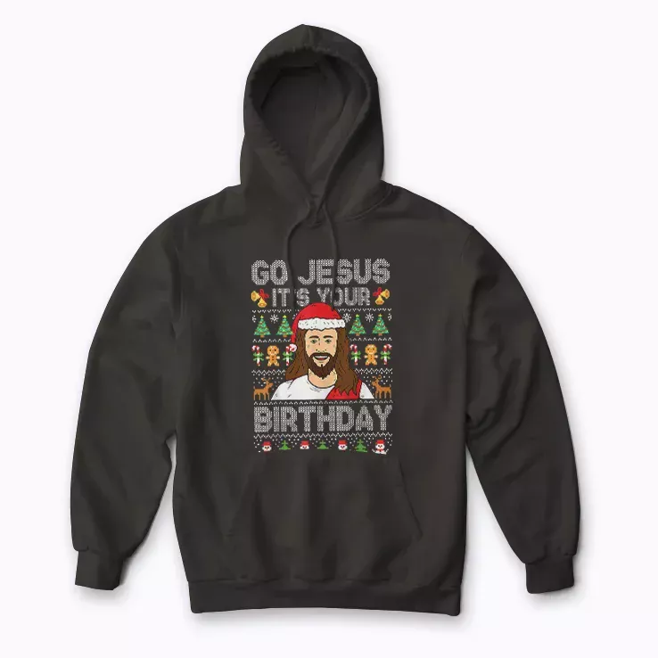 Go Jesus Its Your Birthday Ugly Christmas hoodie in a fun holiday style