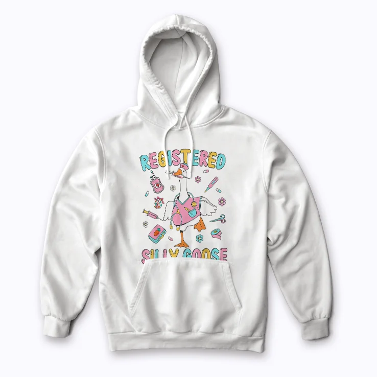 Groovy Registered Silly Goose Nurse hoodie adds comfort and fun to any outfit