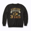 He Is Risen A lot Can Happen In 3 Days sweatshirt for hope and warmth