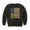 Husband Daddy Protector Hero Veteran USA Flag Sweatshirt showcasing durable