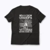 Im a Dad Grandpa and Veteran Nothing Scares Me T-shirt featuring bold graphic on soft cotton