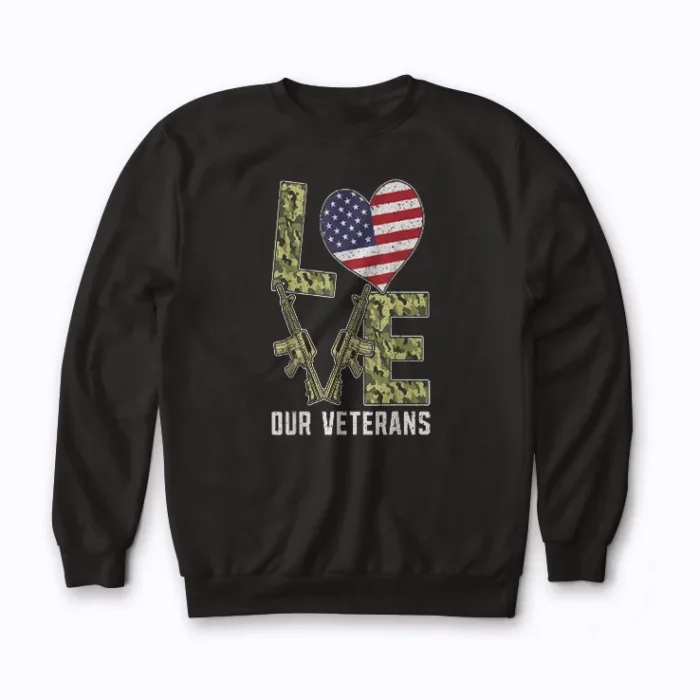 Love Our Veterans Day Proud Military American Flag Sweatshirt with mid‑weight fabric and flag graphic