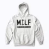 MILF Mom In Love With Fitness Funny Quote Gift Hoodie