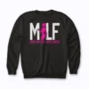 MILF Mom In Love With Fitness Funny Workout Gift Sweatshirt