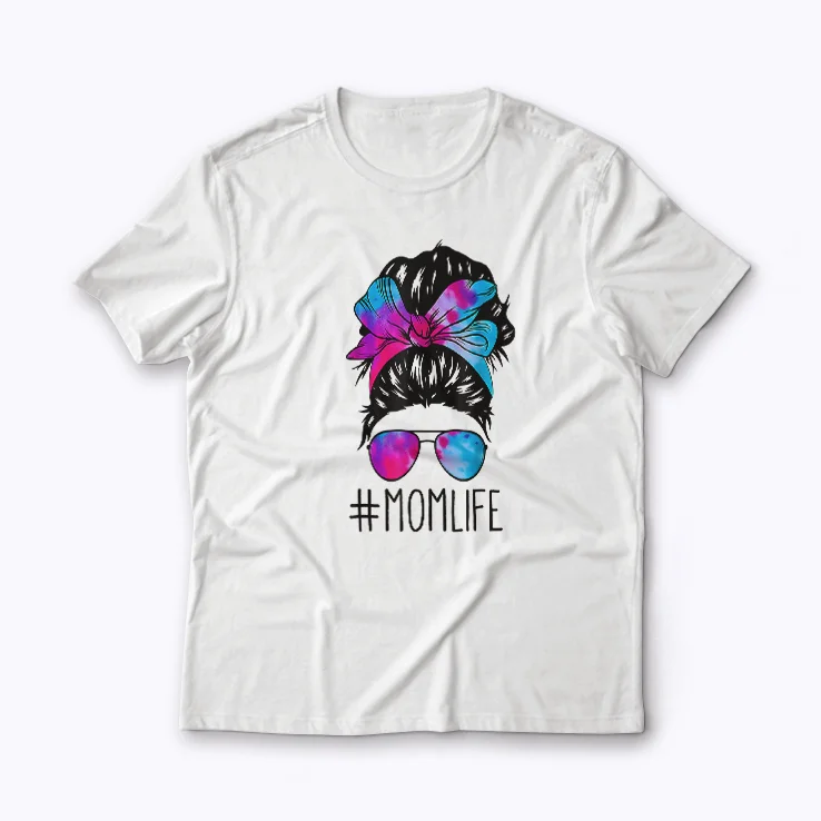 Mom Life Messy Hair Bun Tie Dye Mother's Day Gift T-shirt