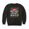 Most Likely To Fart On Santa sweatshirt in premium holiday style
