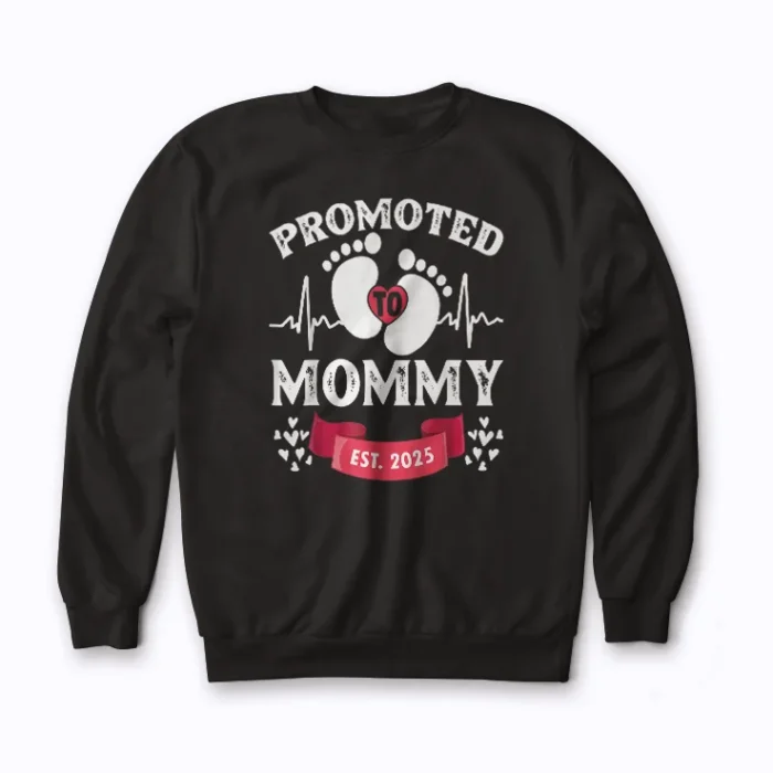 New Mom 2025 First Time Mom Gift Sweatshirt
