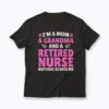 Nurse Mom Im A Nurse And Mom Nothing Scares Me T-shirt