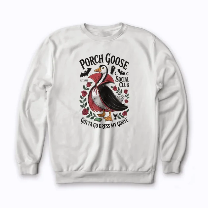 Porch Goose Social Club Gotta Go Dress My Goose Halloween sweatshirt for quality fit