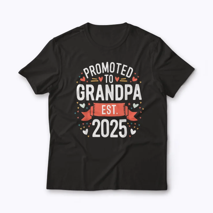 Promoted to Grandpa est 2025 T‑shirt front view