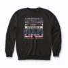 Some People Call Me A Veteran Dad Fathers Day sweatshirt with a heartfelt veteran dad design