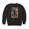 Thank You For Your Service Patriotic Sweatshirt with durable fit
