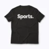 That Says Sports T-shirt