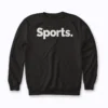 That Says Sports Sweatshirt