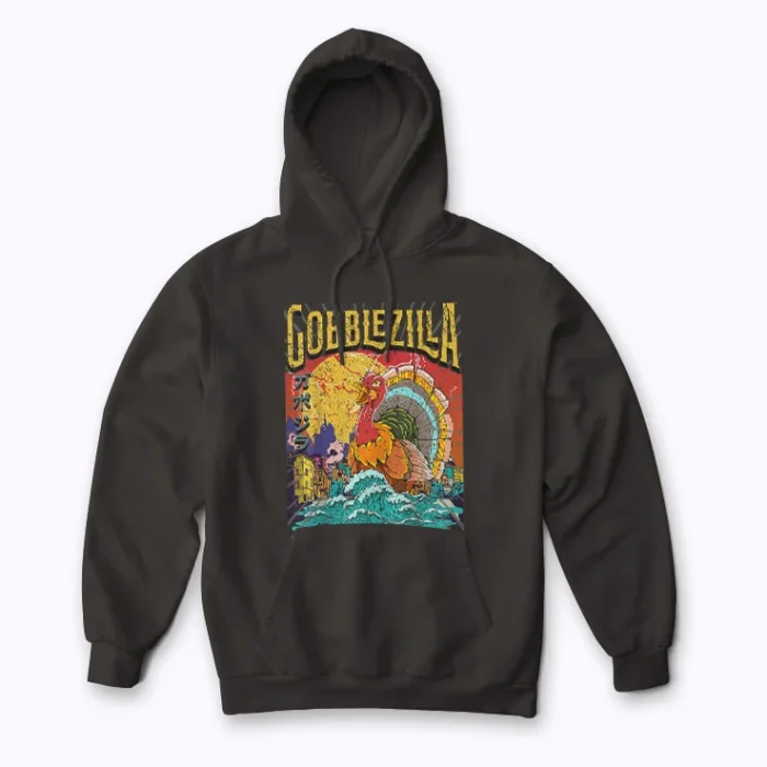 Turkey Day Thanksgiving Gobblezilla hoodie with holiday Gobblezilla graphic