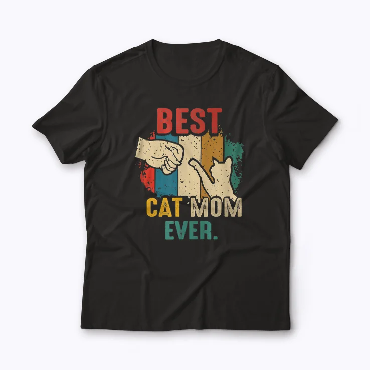 Vintage Cat Mom Best Cat Mom Ever Meow Funny Gift T-shirt